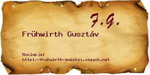 Frühwirth Gusztáv névjegykártya